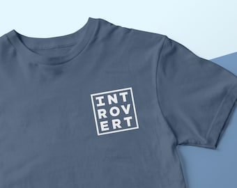 Introvert Shirt, Introvert T-Shirt, Introvert Tee Shirt, Introvert Graphic Shirt, Homebody Shirt, Funny Introvert Shirt