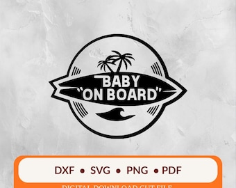 Baby on Board Surf Style SVG DXF: Vector Cut File for Cricut and Silhouette