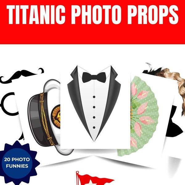 TITANIC Photo Party Props Digital Photo Funnies Instagram Pics DIY PDF Download and Print Roaring 20s Photo Props Victorian Props