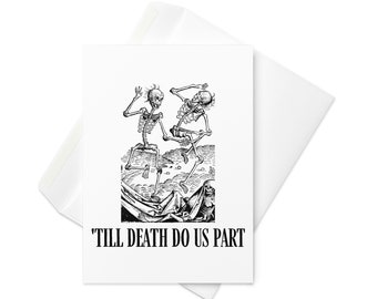 Medieval Plague Humor Romantic Card Till Death Do Us Part Danse Macabre Valentine's Day Card