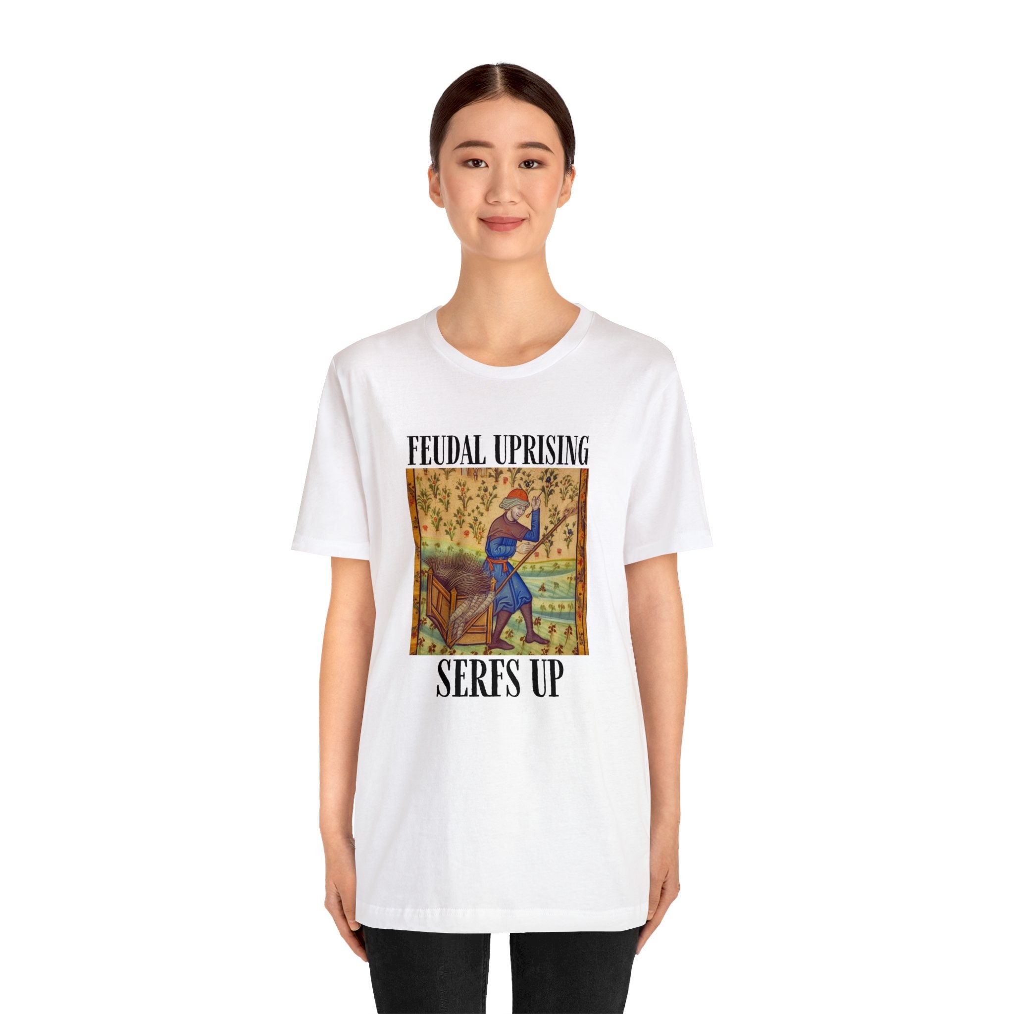Medieval History Feudal Uprising Serfs up Funny Dark Ages History Shirt ...