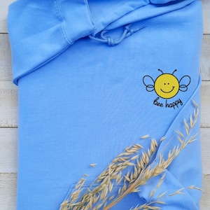 Bee Happy Embroidered Hoodie, Cute Bee Hoodie, Bee Lover Hoodie Gift, Themed Gifts Bee, Embroidered Bee Happy Hooded Sweatshirt Unisex!