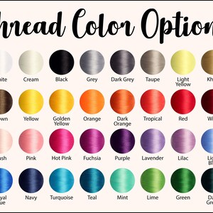 May include: A chart showing 30 different thread colors for embroidery. The colors are arranged in rows and labeled with their names. The colors include white, cream, black, grey, dark grey, taupe, light yellow, khaki, brown, yellow, golden yellow, orange, dark orange, tropical, red, wine, blush, pink, hot pink, fuchsia, purple, lavender, lilac, light blue, royal blue, navy, turquoise, teal, mint, lime, green, and dark green.