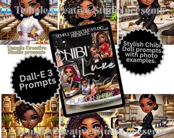 Chibi Luxe Flavor & Fire Prompts | Black Girl Chef DALL·E 3 Prompts | Digital Download for Culinary Creators, Merch and AI Art
