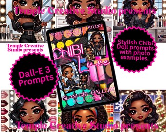 Chibi Luxe Glam Girl Gallery Prompts | DALL·E 3 AI Art Generator Prompts | Black Girl Makeup Artist Style | Digital Download for Merch & Art