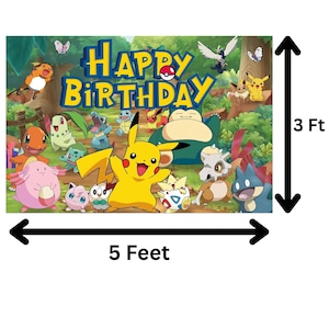 May include: A colorful birthday banner featuring various cartoon characters, including Pikachu, with the text "Happy Birthday." The banner is 5 feet wide and 3 feet tall.