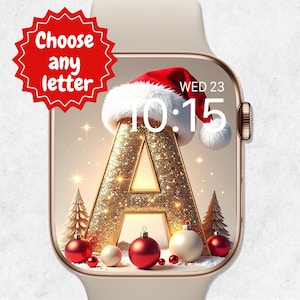 May include: A gold Apple Watch displaying a festive Christmas-themed face. The watch face shows a large, glittery letter "A" adorned with a Santa hat, baubles, and small Christmas trees. The text "Choose any letter" is in a red starburst.