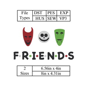 Puede incluir: Un diseño de bordado con tres caras de dibujos animados, un diablo rojo, un esqueleto blanco y negro y un monstruo verde, con la palabra "FRIENDS" en letras negras con puntos entre cada letra. El diseño está disponible en dos tamaños: 6,56 pulgadas por 4 pulgadas y 8 pulgadas por 4,31 pulgadas. Los tipos de archivo disponibles son DST, HUS, PES, SEW y VP3.