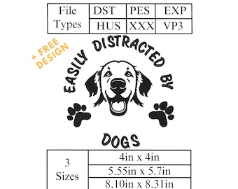 Easily Distracted By Dogs embroidery design file with free extra