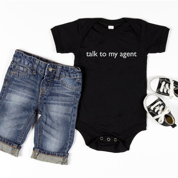 Talk To My Agent Infant Baby Bodysuit,  Actor Shirt, Acting Shirt, Child Actor Shirt, Modeling Shirt, Baby Shower Gift