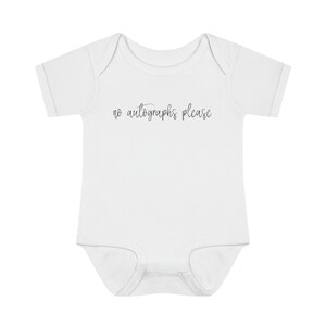 No Autographs Please Infant Baby Bodysuit, Actor Shirt, Acting Shirt, Child Actor Shirt, Modeling Shirt, Baby Shower Gift, Onesie