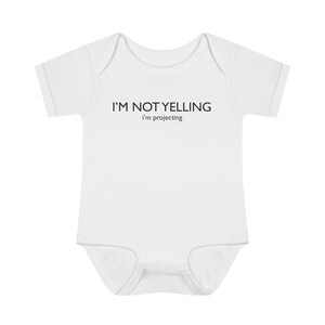 Infant Baby Bodysuit I'm Not Yelling I'm Projecting Onesie, Actor Shirt, Acting Shirt, Child Actor Shirt, Modeling Shirt, Baby Shower