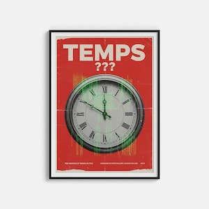 Peut inclure: Affiche encadrée avec un fond rouge et le mot "TEMPS" en lettres blanches en haut, avec "???" en dessous. Un cadran d'horloge avec des chiffres romains est au centre, superposé d'un motif numérique vert. Le texte du bas indique "THE NOUVELLE VAGUE GLITCH".