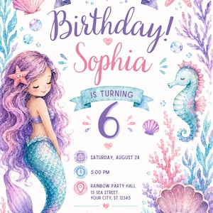 Puede incluir: Una invitación de cumpleaños en acuarela con una sirena de pelo morado, un caballito de mar, estrellas de mar y conchas. El texto dice: YOU'RE INVITED TO MY Birthday! Sophia IS TURNING 6, SATURDAY, AUGUST 24, 5:00 PM, RAINBOW PARTY HALL, 15 SEA STREET.