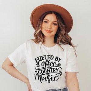 COUNTRY MUSIC TSHIRT, Fuelled By Coffee And Country Music, Gift, Country Music, Western Vibes, Nashville, Tennessee, Made In England