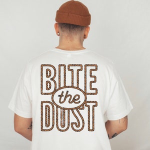 BITE THE DUST Tshirt, Western Tshirt, Country Music, Cowboy, Cowgirl, Rope Tshirt, Southern Sayings, Southern Charm