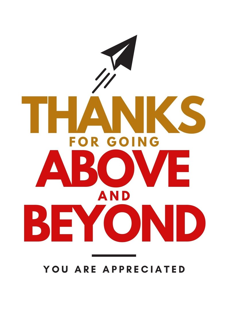 Work/staff Appreciation, Greeting Card, Thanks for Going Above and