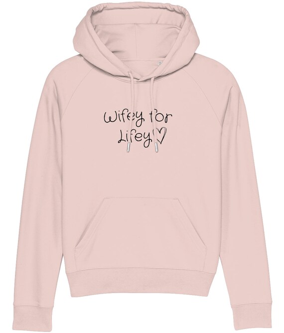 Wifey for lifey 2025 hoodie