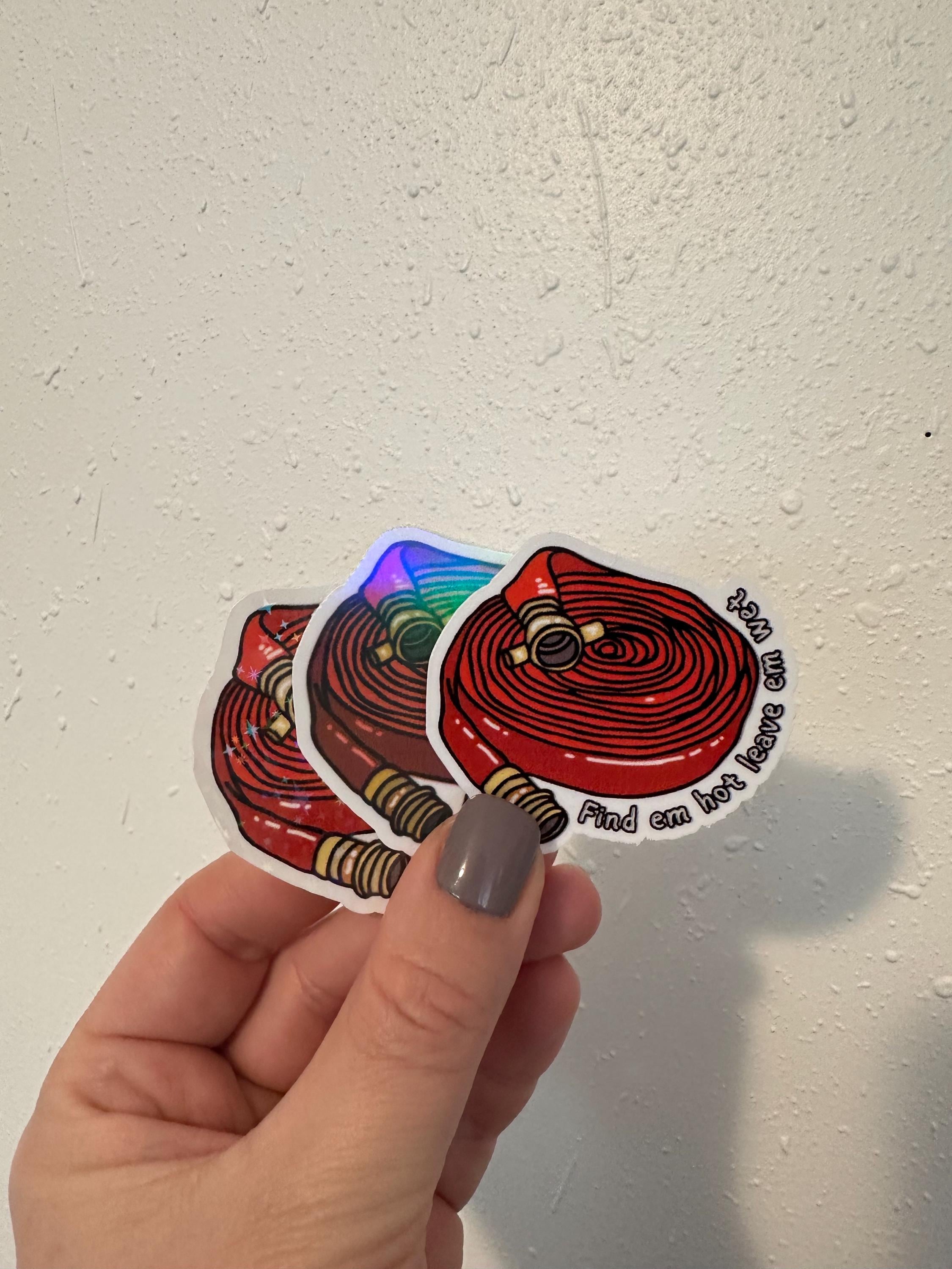 Funny firefighter hose vinyl kiss cut sticker, Find em hot leave em wet, firefighter humor, first responder stickers, EMS humor