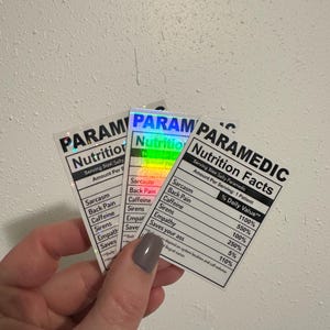 Paramedic Nutrition Label Funny EMS Kiss-Cut Sticker, EMS humor, EMT Gift, Paramedic gift, Vinyl Sticker, Laptop Sticker, Emergency medical