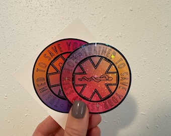 Funny EMS Sticker, First Responder EMT Paramedic Decal