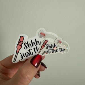 Funny EMT Paramedic Nurse Sticker, Just the Tip Humor, Funny Medical Gift, Laptop Decal, Water Bottle Sticker, EMS stickers, dark humor
