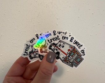Treat EM & Yeet EM funny EMS Ambulance Sticker, Emt sticker, paramedic sticker, first responder