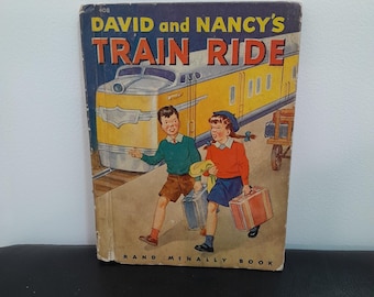 David and Nancy’s Train Ride • Rand McNally Elf Book • Vintage Children’s Book 1950s