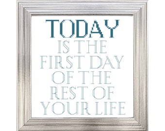 Inspirational Quote Cross Stitch Pattern: "Today" (PDF Pattern)