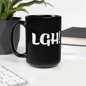 LGH! Black w/White Lettering 15oz Tea Mug