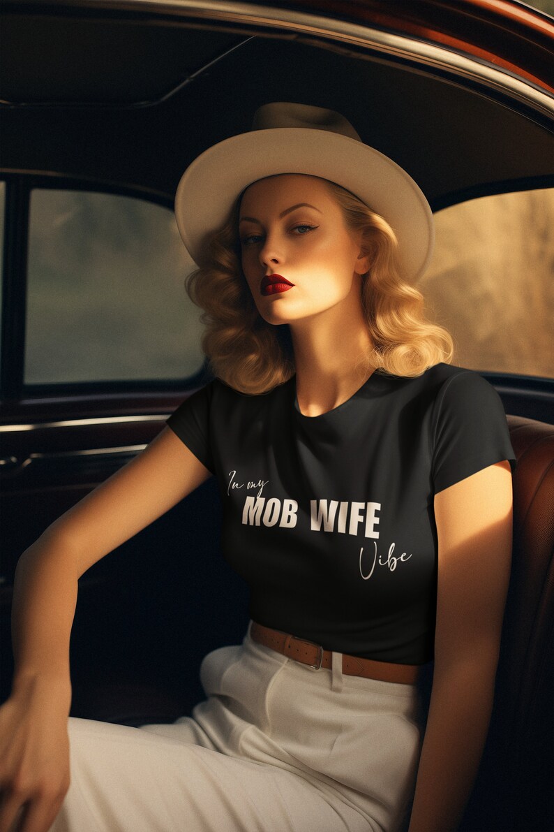 MOB WIFE Mob Wife T-shirt Mob Wife Vibes Mob Wife Era Statement T-shirt ...