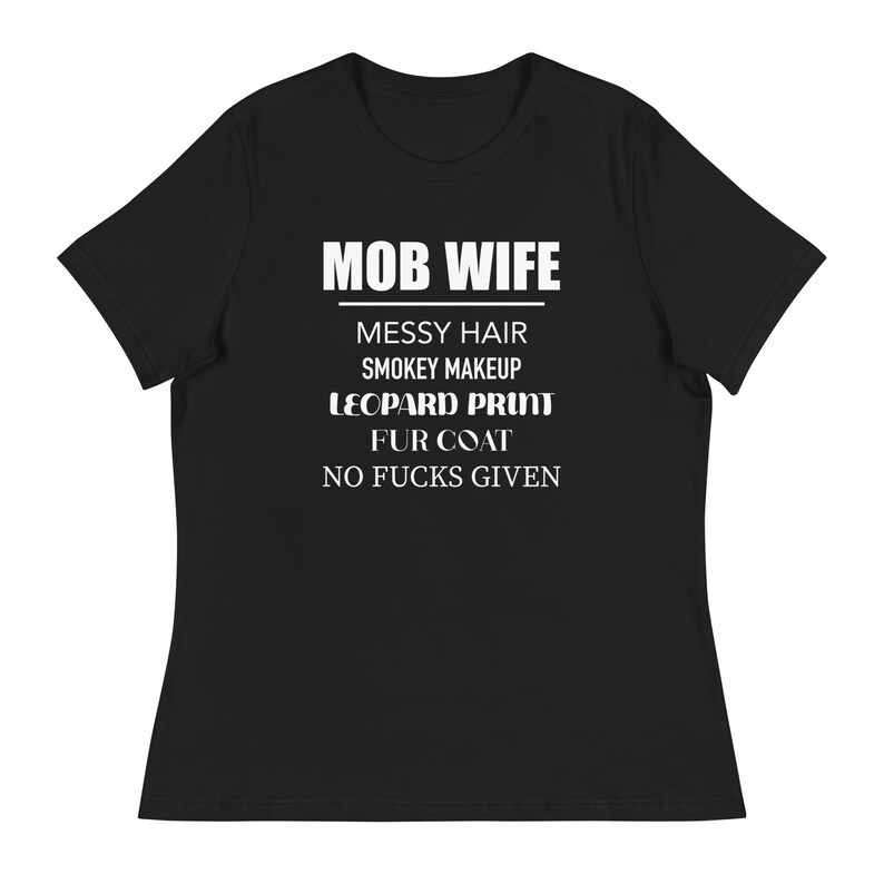 MOB WIFE 101 Mob Wife T-shirt Mob Wife Vibes Mob Wife Era Statement T