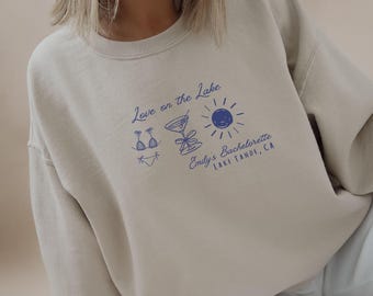 Custom Love on the Lake Bachelorette Crewneck Sweatshirts - Personalized Lake Bridal Party Gifts