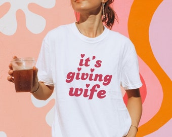 Retro Its Giving Wife Shirt, Wifey Crewneck, Gift for New Bride, Comfort Colors Wife Tshirt, Bridal Sweater, Gift for Bride, Christmas Gift