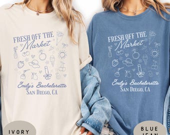 Personalized Fresh Off The Market Bachelorette Shirts - Custom Comfort Colors Bridesmaid Tshirts Gifts