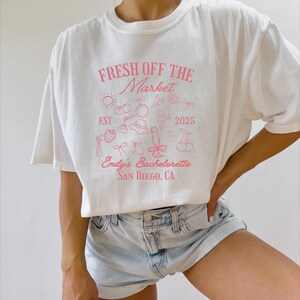 Fresh Off the Market Bachelorette Party Shirts Custom Floral Bachelorette Party Personalized Garden Party Bach Wildflower Bridal Party Gifts