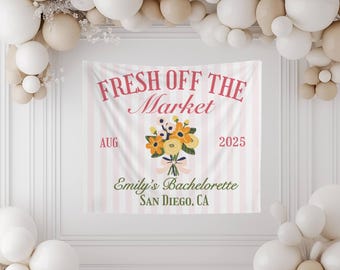 Custom Fresh Off The Market Banner- Personalized Bachelorette Tapestry Photo Backdrop Sign