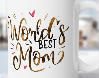 Taza de café de cerámica World's Best Mom - 100% cerámica, acabado brillante - 15 oz - Apta para microondas y lavavajillas