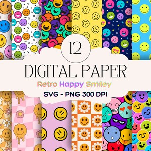 Peut inclure: Douze motifs de papier numérique avec des visages souriants rétro dans différentes couleurs et motifs. Les motifs comprennent des visages souriants jaunes, bleus, roses, oranges et verts. Le texte "12 DIGITAL PAPER Retro Happy Smiley SVG - PNG 300 DPI" est affiché sur l'image.