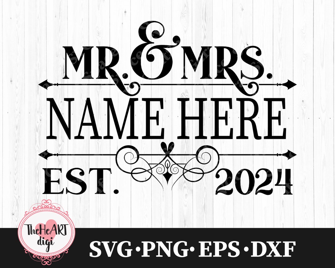 Mr. and Mrs. Est 2024 SVG Wife and Husband Est 2024 Svg Etsy