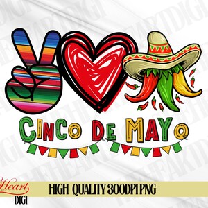 Frieden Liebe Cinco De Mayo PNG, Cinco De Mayo Sublimations-Download, Cinco De Mayo Digital Design, Sombrero Hut Piper PNG, Hot Chili png, Fiesta
