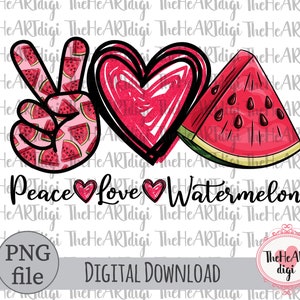 Peace Love Watermelon PNG, Watermelon Sublimation Design, Summer png, Summer watermelon png, Peace love summer png, Summer Fruits png design