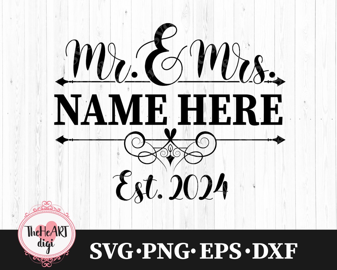 Mr. and Mrs. Est 2024 SVG Wife and Husband Est 2024 Svg Etsy