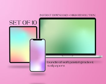 iPhone iMac iPad Wallpaper Soft Pastel Gradient Backround Set Of 10 Aesthetic Minimalistic Graphic Aura Desktop Colors Cute Screensaver
