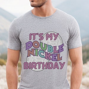 Men 55th Double Nickel Birthday Shirt 55th Birthday Gift Father Birthday Grandpa Birthday Shirt Him Birthday Dad Gift Birthday Party Shirt