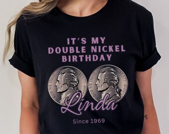 Double Nickel Birthday Shirt 55th Birthday Personalized Shirt Mama Mother Birthday Grandma Nana Shirt  Birthday Sister Aunt Gift Birthday