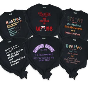 Custom Besties Shirt, Personalized Best Friend Gift, Matching BFF Outfit, Girls Trip Shirt Best Friend Birthday Crewneck Funny Besties Shirt