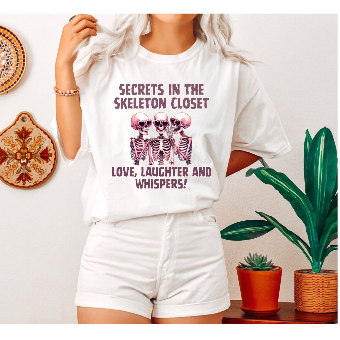 Skeleton Closet Secrets Shirt, Skeleton Lovers, Secrets in Closet Shirt ...