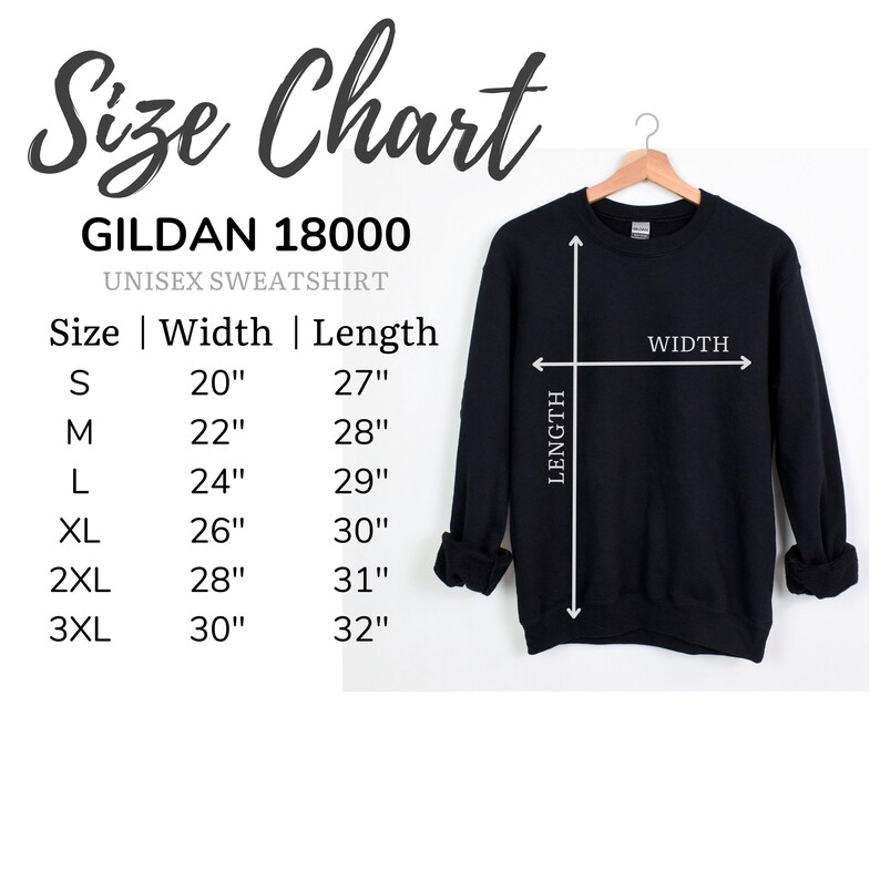 May include: A black Gildan 18000 unisex sweatshirt hangs on a wooden hanger. A size chart shows measurements in inches for sizes S through 3XL. The chart includes width and length measurements for each size.