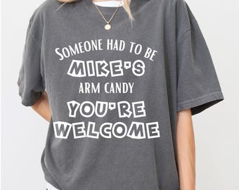 Personalized Sarcastic Valentine Shirt, Funny Anniversary Gift for Him or Her, Custom Couples Humor Tee, Sassy Love Shirt